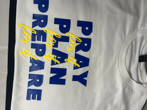 Pray Plan Prepare (For It)